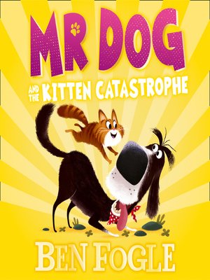 Mr Dog and the Kitten Catastrophe - Audiobook